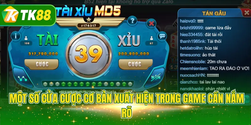 Một số cửa cược cơ bản xuất hiện trong game cần nắm rõ