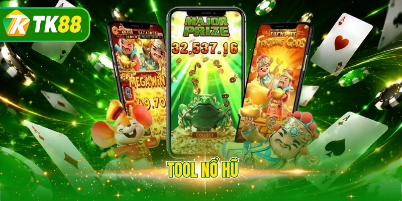 tool nổ hũ